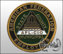 American Federation Employees coin with State County and Municipal along the sides. AFL-CIO